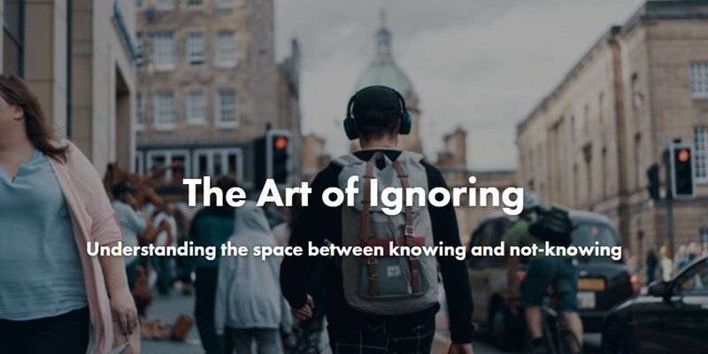 The art of ignoring