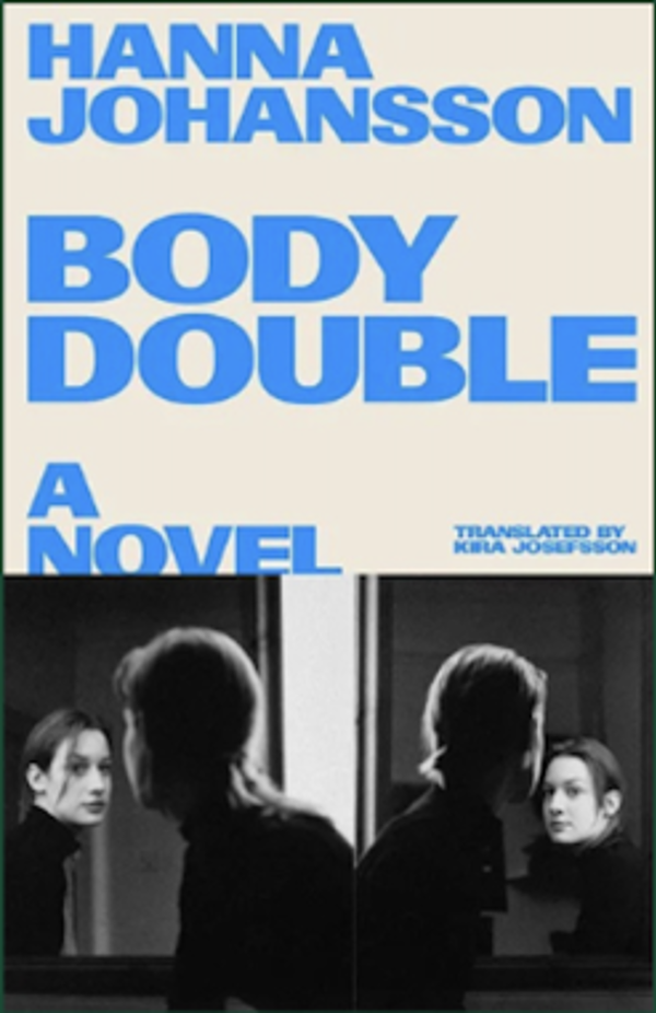 Hanna Johansson, Body Double. Original language: Swedish.